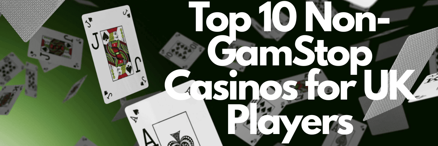 Discover the Best UK Non GamStop Casinos Discover the Best UK Non GamStop Casinos