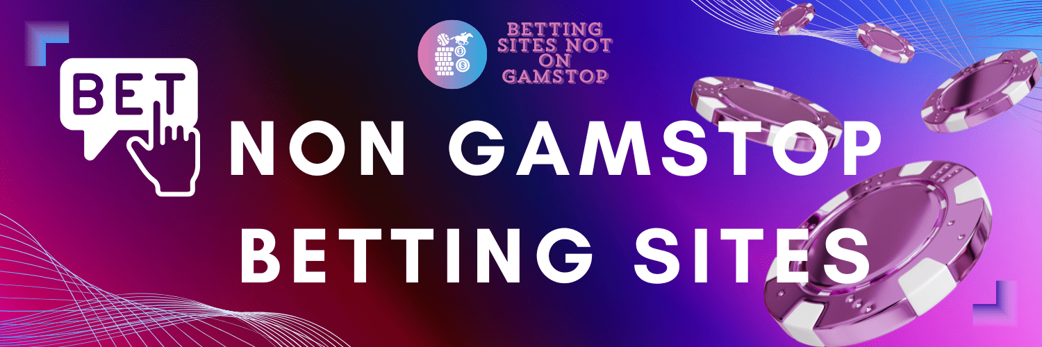 Exploring Bookies Not on GamStop Options and Insights