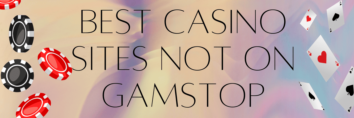 Exploring Casinos Not on GamStop Your Guide to Unrestricted Online Gambling Exploring Casinos Not on GamStop Your Guide to Unrestricted Online Gambling
