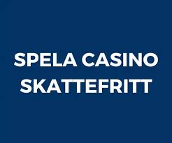 Skattefritt casino En komplett guide till skattefria vinster