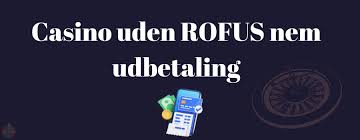 Gambling Sider Uden ROFUS En Guide til Spilfrihed