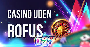 Casino Uden ROFUS En Guide til Spilfrihed i Danmark Casino Uden ROFUS En Guide til Spilfrihed i Danmark
